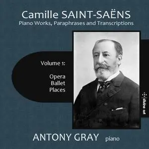 Antony Gray - Camille Saint-Saëns: Works for Piano, Vol. 2 (2022)