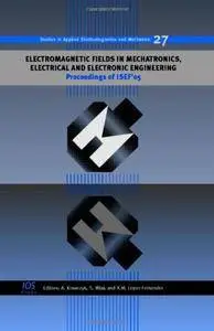 Electromagnetic Fields in Mechatronics, Electrical and Electronic Engineering