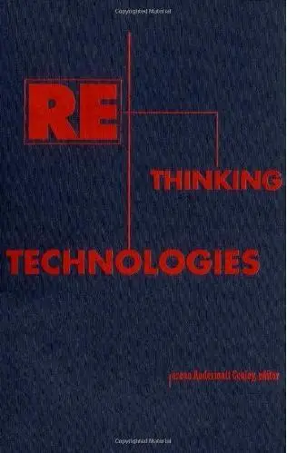 Rethinking Technologies