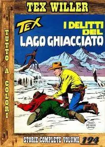 Tex Willer - Storie complete N.194 - I delitti del lago ghiacciato