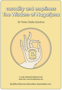 Causality and Emptiness: The Wisdom of Nagarjuna