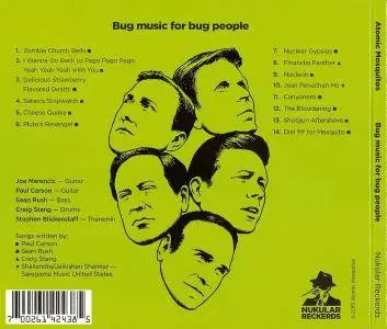 Atomic Mosquitos - Bug Music For Bug People (2015)
