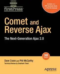 Comet and Reverse Ajax: The Next-Generation Ajax 2.0 (repost)