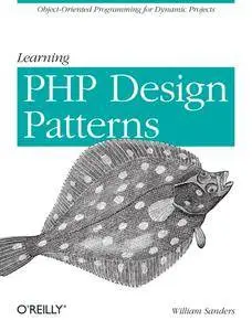 Learning PHP Design Patterns (repost)