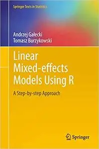 Linear Mixed-Effects Models Using R: A Step-by-Step Approach (repost)