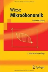 Mikroökonomik: Eine Einführung (Auflage: 5) [Repost]