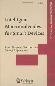Intelligent Macromolecules for Smart Devices: From Materials Synthesis to Device Applications (repost)