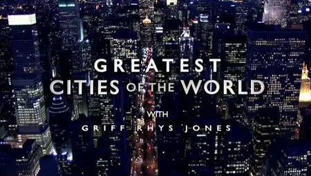 Greatest Cities of the World (Series 1) (2008) 