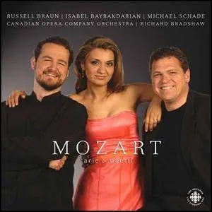 Isabel Bayrakdarian, Russell Braun, Michael Schade - Mozart: Arie & Duetti (2006)