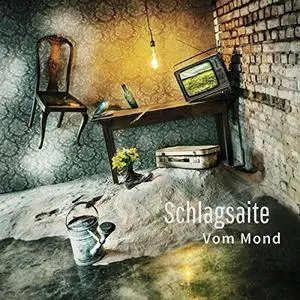 Schlagsaite - Vom Mond (2018)