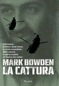 Mark Bowden - La cattura