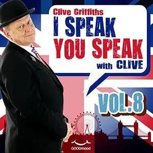 Clive Griffiths - Clive Griffiths - I speak you speak with Clive Vol. 1-10 [Audiobook]