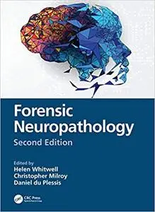 Forensic Neuropathology, 2nd edition
