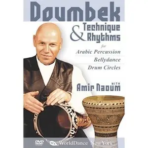 Amir Naoum - Doumbek Technique and Rhythms for Arabic Percussion (2006)