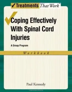 Coping Effectively With Spinal Cord Injuries: A Group Program, Workbook