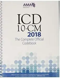 ICD-10-CM 2018 The Complete Official Codebook