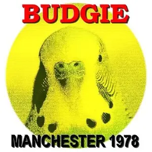 Budgie - Manchester Apollo, Manchester, England (02-25-1978)
