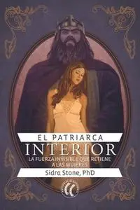 «El patriarca interior» by Sidra Stone