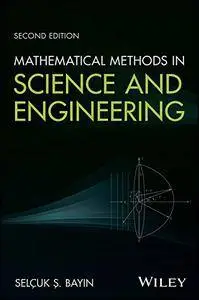 Mathematical Methods in Science and Engineering, 2nd edition