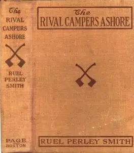 «The Rival Campers Ashore / The Mystery of the Mill» by Ruel Perley Smith