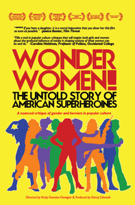 PBS - Independent Lens: Wonder Women! The Untold Story Of American Superheroines (2015)