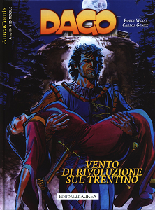 Dago - Volume 81 - Vento di Rivoluzione sul Trentino