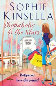 Shopaholic to the Stars: A Novel