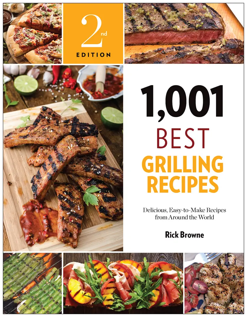 1,001 Best Grilling Recipes: Delicious, Easy-to-Make Recipes from ...