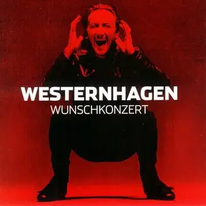 Westernhagen - Wunschkonzert (2008) CD-Rip