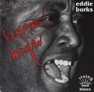 Eddie Burks - Discography [3 Albums] (1990-1993)