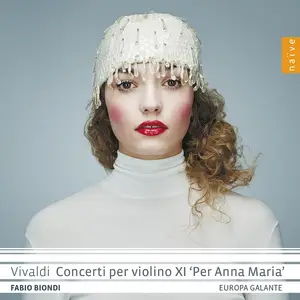 Fabio Biondi, Europa Galante - Antonio Vivaldi: Concerti per violino XI 'Per Anna Maria' (2022)