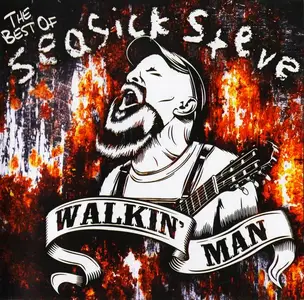 Seasick Steve - Walkin' Man (The Best Of) (2011)