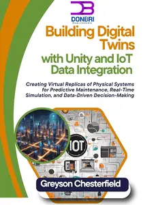 Building Digital Twins with Unity and IoT Data Integration