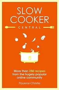 Slow Cooker Central (Repost)