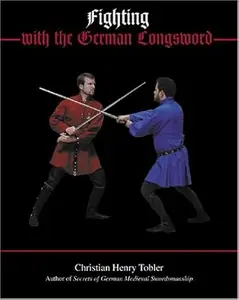 Fighting With The German Longsword (Repost)