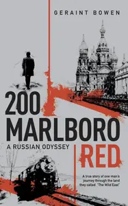 200 Marlboro Red: A Russian Odyssey