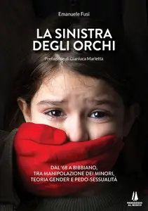 Emanuele Fusi - La sinistra degli orchi