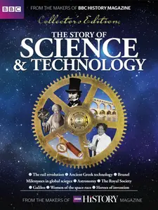 BBC History Magazine Collector's Edition - The Story of Science and Technology, 2025
