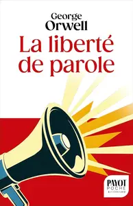 George Orwell, "La liberté de parole"