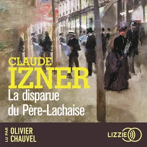 Claude Izner, "La disparue du Père-Lachaise"