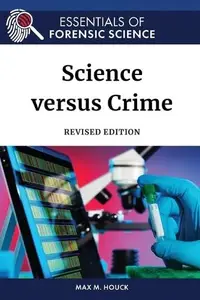 Science versus Crime, Revised Edition