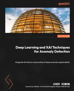 Deep Learning and XAI Techniques for Anomaly Detection [Repost]