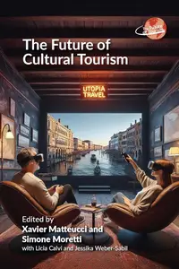 The Future of Cultural Tourism