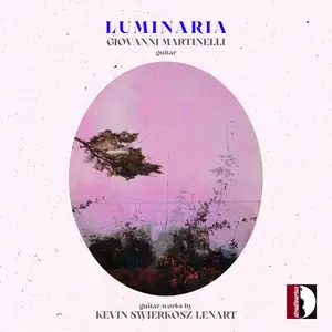 Giovanni Martinelli - Luminaria (2025) [Official Digital Download 24/88]