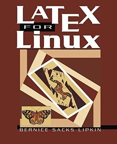 LaTeX for Linux: A Vade Mecum