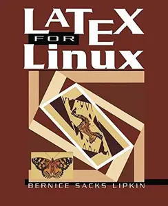 LaTeX for Linux: A Vade Mecum