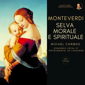 Michel Corboz, Ensemble Instrumental de Lausanne - Monteverdi: Selva Morale E Spirituale (Remastered) (1967/2026) [24/96]