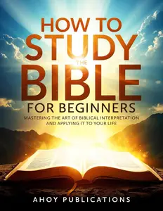 How to Study the Bible for Beginners