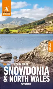 Pocket Rough Guide Weekender Snowdonia & North Wales: Travel Guide with Free eBook