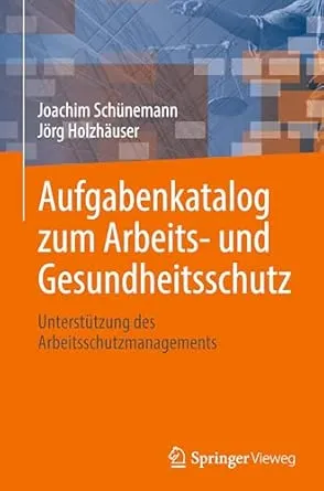 Aufgabenkatalog zum Arbeits- und Gesundheitsschutz